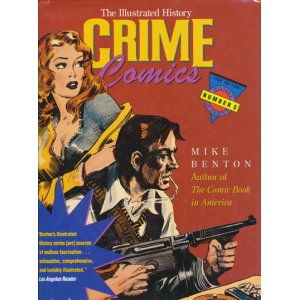 画像: 【The Illustrated History CRIME Comics】Mike Benton